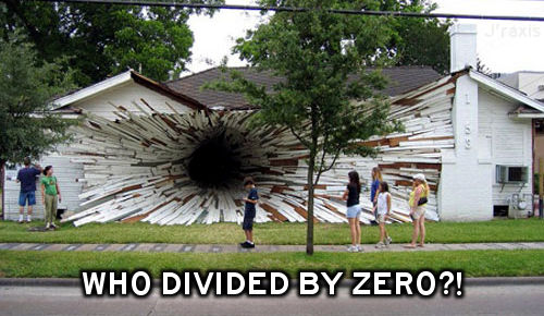 Divide by zero house