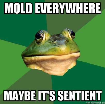 FBF: Sentient mold