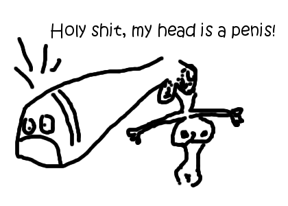 Penis drawing: My head is a penis!