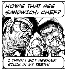 Sandwich chef: Ass sandwich (later)